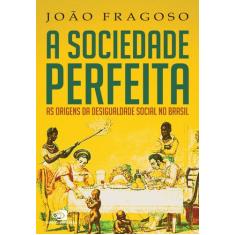 Livro - A sociedade perfeita