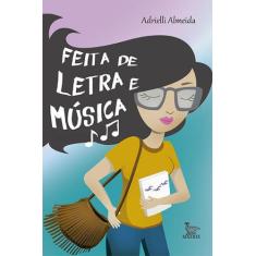 Livro - Feita de letra e música