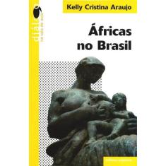 Livro - Áfricas no Brasil