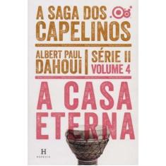 Saga dos Capelinos - Serie II - Volume  04 - HERESIS