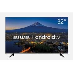 Smart TV AIWA 32 Android HD Borda Ultrafina HDR10 Dolby Áudio AWS-TV-3