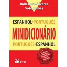 Minidicionário Bilíngue Espanhol - FTD - DICIONARIO, 3