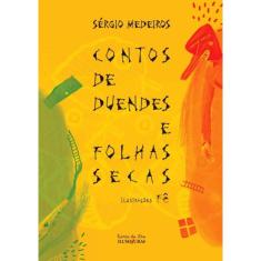 Contos De Duendes E Folhas Secas