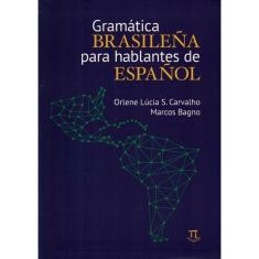 Gramatica Brasilena Para Hablantes De Espanol