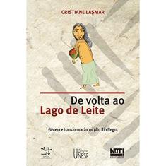 De volta ao Lago de Leite: Gênero e transformação no Alto Rio Negro