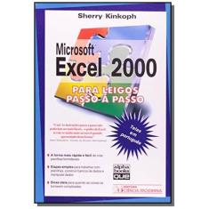 Microsoft Excel 2000 Para Leigos - Passo A Passo