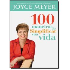 100 maneiras de simplificar sua vida