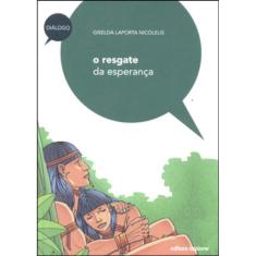 O Resgate Da Esperança