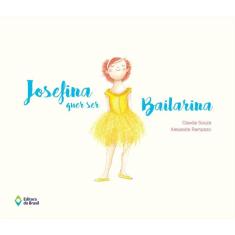 Josefina quer ser bailarina