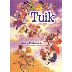 Livro - Tuik, o amigo imaginário