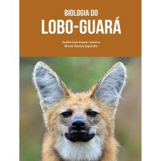 Biologia Do Lobo-Guara