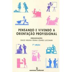Livro - Pensando e vivendo a orientação profissional
