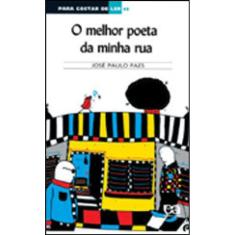 O Melhor Poeta Da Minha Rua