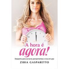 A Hora é Agora