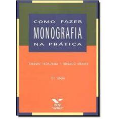 Como Fazer Monografia Pratica - FGV