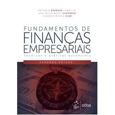 Fundamentos de Finanças Empresariais - Técnicas e Práticas Essenciais