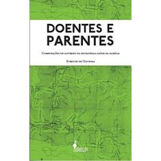 Doentes e Parentes: Composições de Governo na Estratégia Saúde da Família