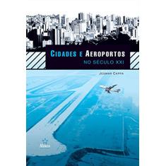 Cidades e Aeroportos no Século XXI