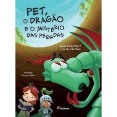 Livro - Pet, o dragão e o mistério das pegadas