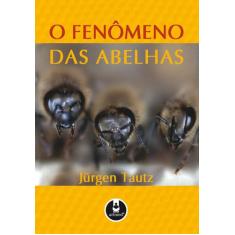 Livro - O Fenômeno das Abelhas