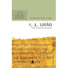 Livro - 1, 2, 3 João - Comentários Expositivos Hagnos
