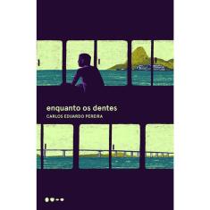 Enquanto Os Dentes