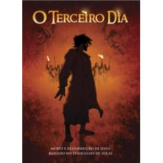 Livro - O Terceiro Dia - A Paixão de Cristo em Quadrinhos