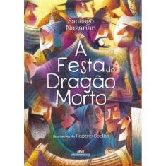 Festa do Dragão Morto, A