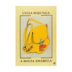 A Bolsa Amarela - Lygia Bojunga