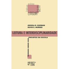 Leitura e Interdisciplinaridade: Tecendo Redes nos Projetos da Escola