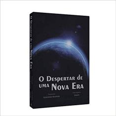 O Despertar De Uma Nova Era