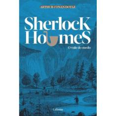 Sherlock Holmes - O Vale Do Medo