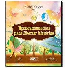 Reencantamentos para libertar historias - 02 ed