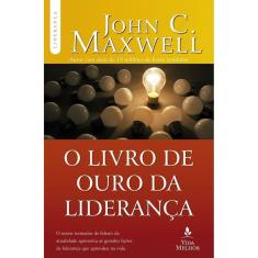 o Livro De Ouro Da Liderança