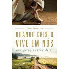Livro - Quando Cristo vive em nós