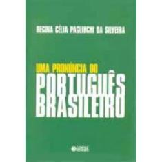 Uma Pronúncia Do Português Brasileiro