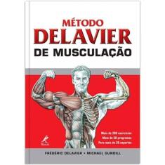 Metodo Delavier De Musculacao