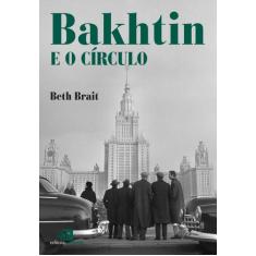 Livro - Bakhtin E O Círculo