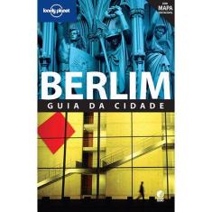 Lonely Planet Berlim: Guia Da Cidade -