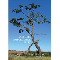 Por uma Simplicidade Feliz
