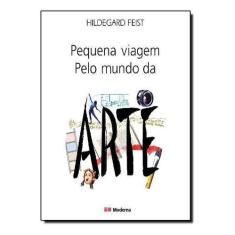 Livro - Pequena viagem pelo mundo da arte