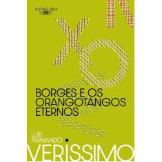 Livro - Borges e os orangotangos eternos (Nova edição) - Alfaguara