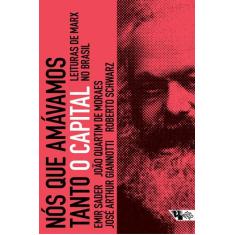 Livro - Nós que amávamos tanto O Capital
