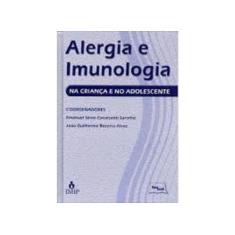 Alergia e imunologia na crianca e no adolescente - MEDBOOK EDITORA CIE
