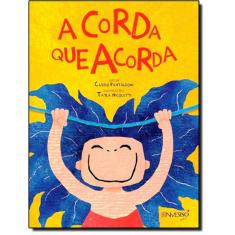 Corda Que Acorda, A
