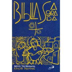 Bíblia Edição Pastoral - Novo Testamento