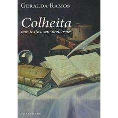 Colheita, Cem Textos, Sem Pretensões - Thesaurus, 3