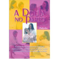 Doula no Parto, A - 03Ed/11 - GROUND, 3