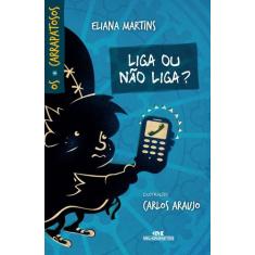 Livro - Liga ou Não Liga?