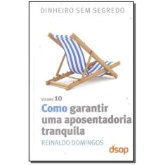 Como Garantir Uma Aposentadoria Tranquila (Dss Vol. 10) Sortido - DSOP